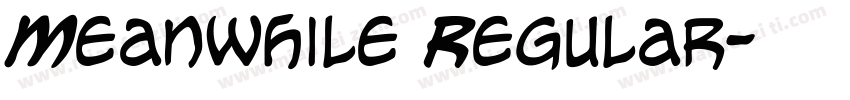 Meanwhile Regular字体转换